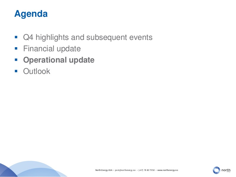 Q4 2014 RESULTS – North Energy – slide 10