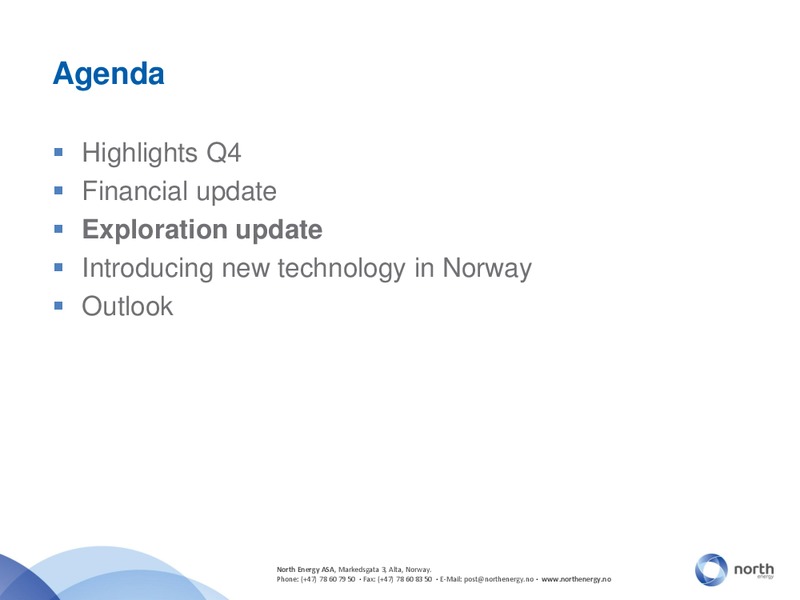 Q4 2012 – North Energy – slide 10