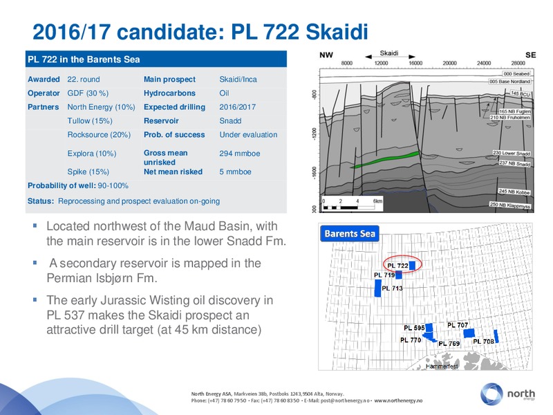 DNB MARKETS OIL OFFSHORE & SHIPPING CONFERENCE – North Energy – slide 12