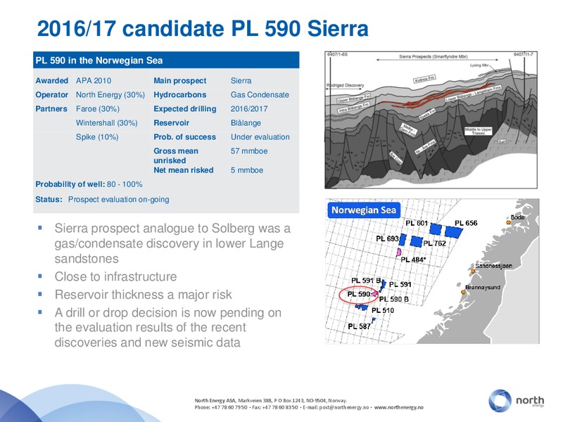 DNB MARKETS OIL OFFSHORE & SHIPPING CONFERENCE – North Energy – slide 13