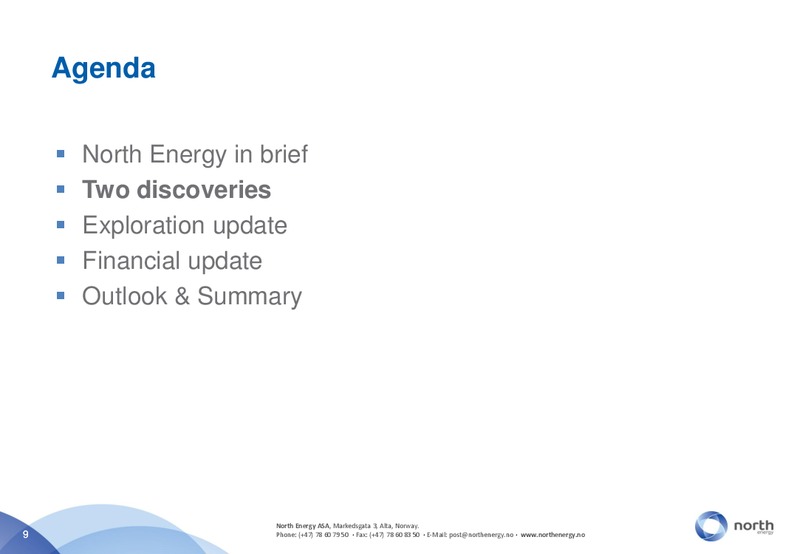 APRIL 2012 INVESTOR PRESENTATION – North Energy – slide 9
