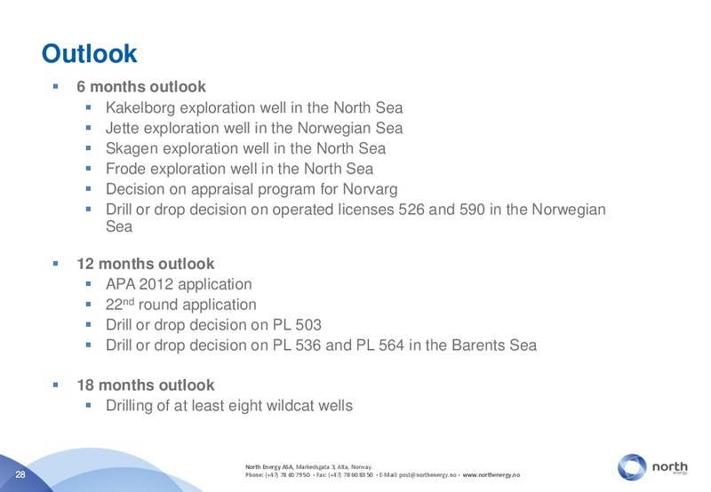 Q1 2012 EARNINGS CALL – North Energy – slide 28