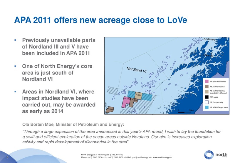 Q1 2011 – North Energy – slide 8