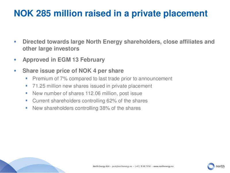 Q1 2014 CONFERENCE CALL – North Energy – slide 6