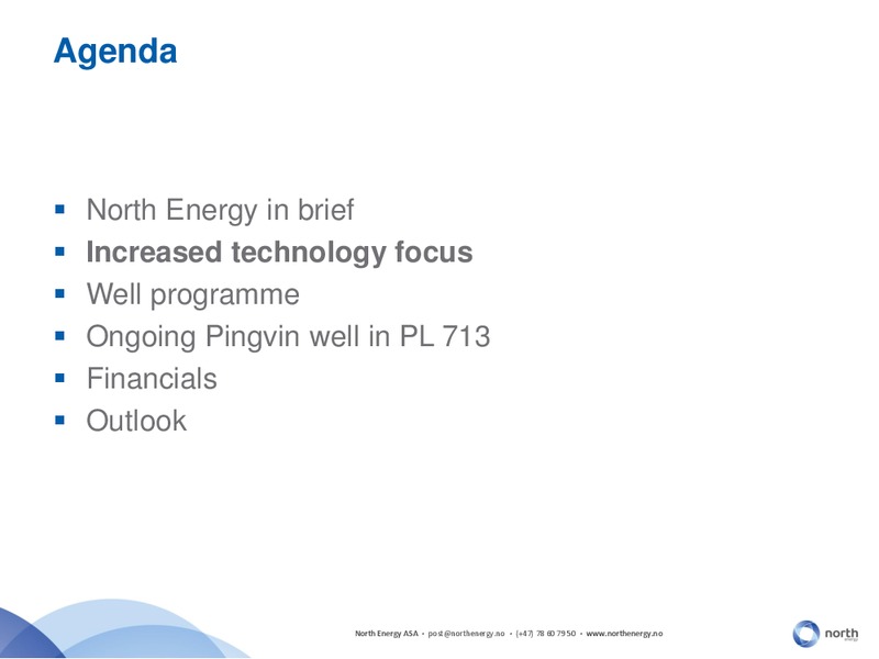 PARETO OIL AND OFFSHORE CONFERENCE 2014 – North Energy – slide 5