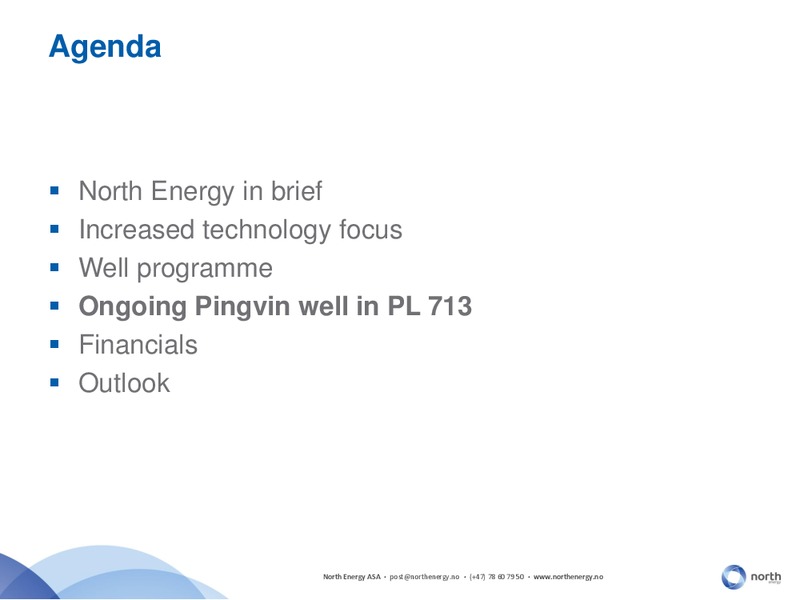 PARETO OIL AND OFFSHORE CONFERENCE 2014 – North Energy – slide 16