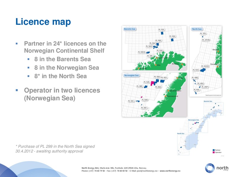 PARETO SECURITIES OIL AND OFFSHORE CONFERENCE – North Energy – slide 9