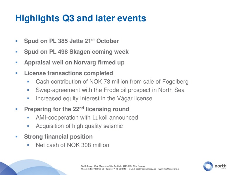 Q3 2012 – North Energy – slide 4