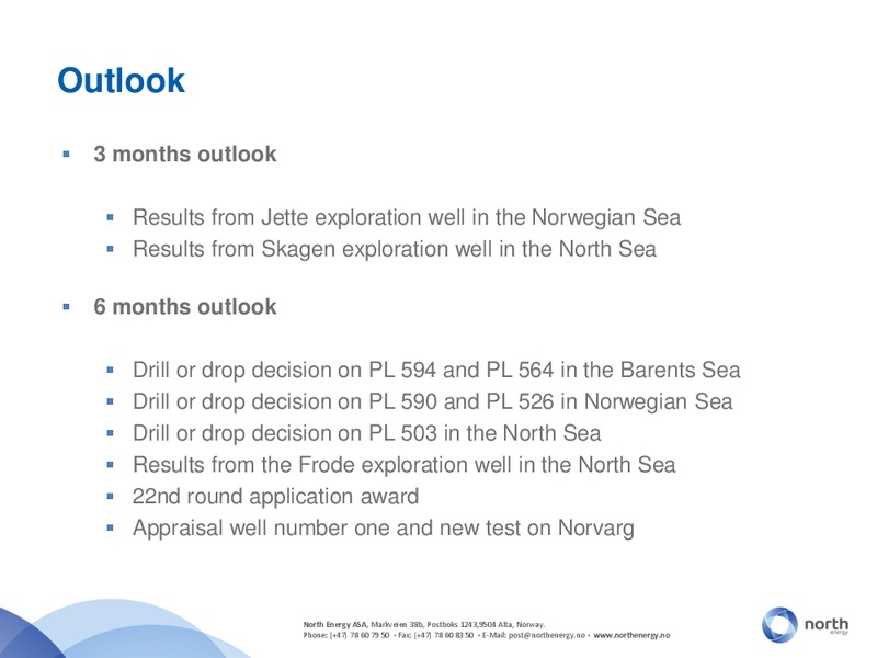 Q3 2012 EARNINGS CALL – North Energy – slide 25
