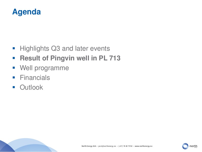 Q3 2014 EARNINGS CALL – North Energy – slide 5