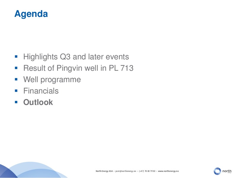 Q3 2014 EARNINGS CALL – North Energy – slide 27