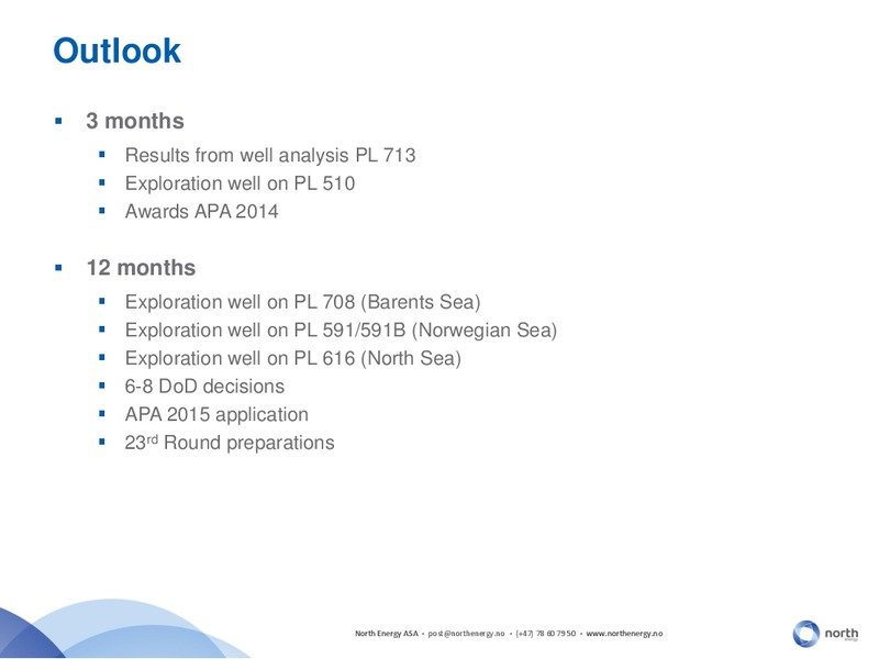Q3 2014 EARNINGS CALL – North Energy – slide 28