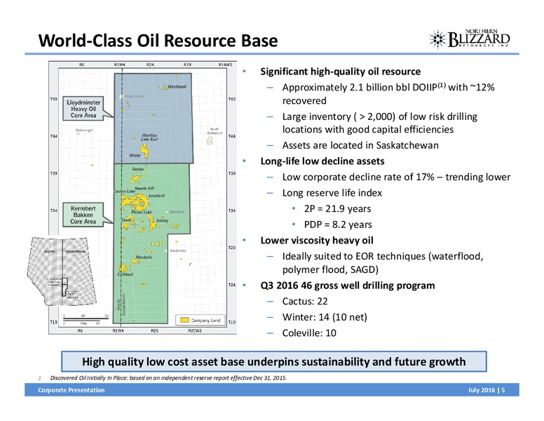 July 2016 Corporate Presentation – Northern Blizzard Resources Inc – slide 4