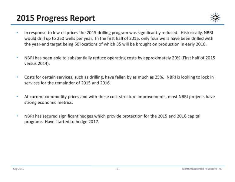 JULY 2015 INVESTOR PRESENTATION – Northern Blizzard Resources Inc – slide 5