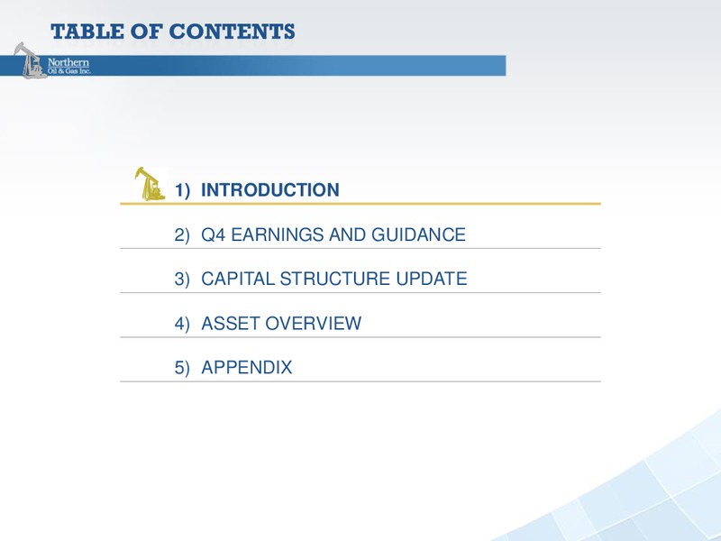 4Q 2017 Earnings Presentation – Northern Oil and Gas, Inc. – slide 2