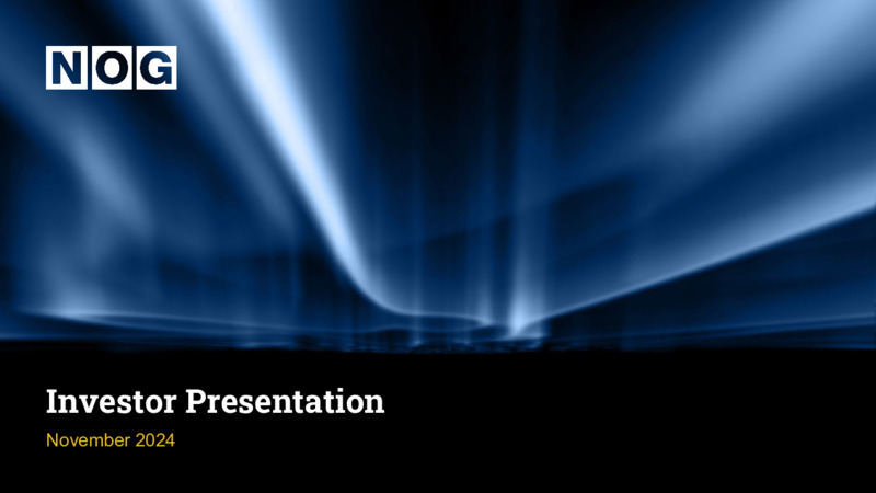 November 2024 Investor Presentation – Northern Oil and Gas, Inc. – slide 1