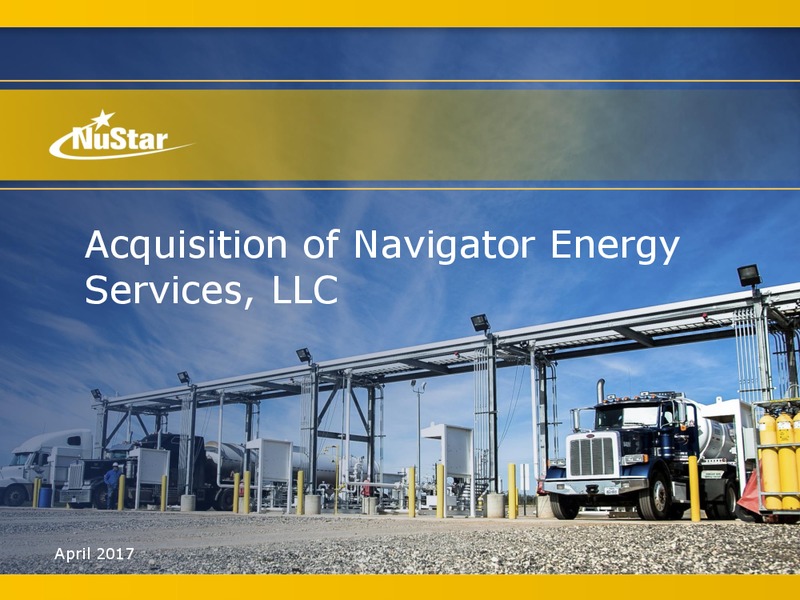 Acquisition of Navigation Energy Services – Nustar Energy L.P. – slide 1