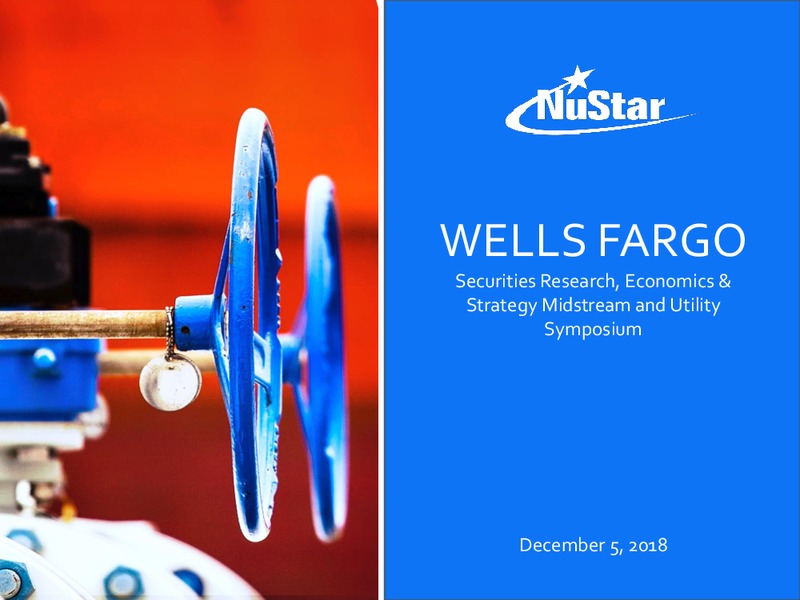 Wells Fargo Securities Research Economics and Strategy Midstream and Utility Symposium – Nustar Energy L.P. – slide 1