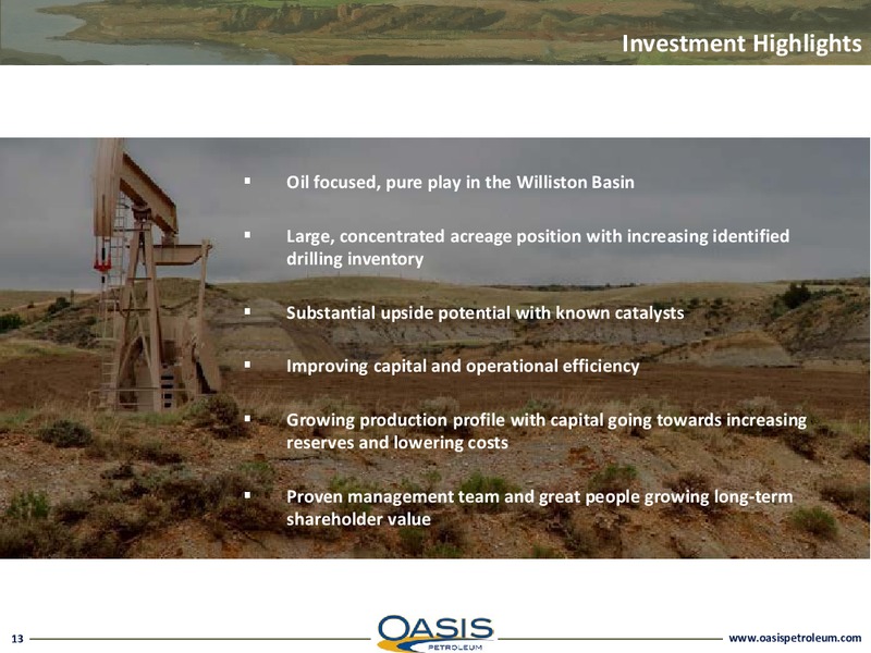 INVESTOR PRESENTATION – Oasis Petroleum Inc. – slide 12