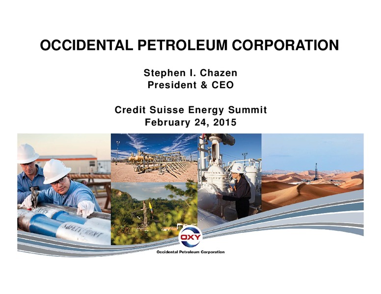 Credit Suisse Energy Summit – Occidental Petroleum Corp – slide 1