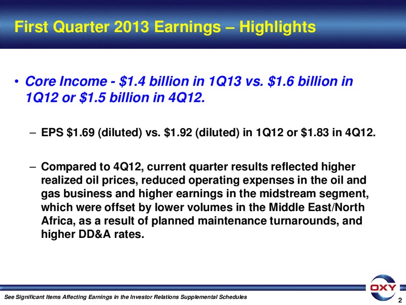 1Q 2013 Earnings Conference – Occidental Petroleum Corp – slide 2