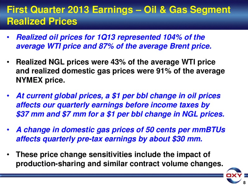 1Q 2013 Earnings Conference – Occidental Petroleum Corp – slide 8