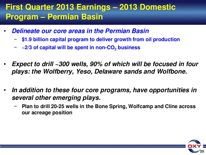 1Q 2013 Earnings Conference – Occidental Petroleum Corp – slide 20
