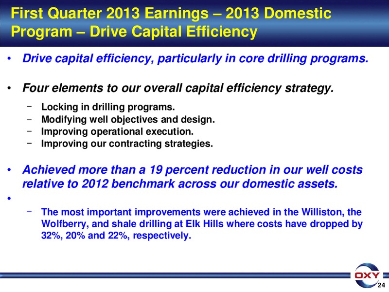 1Q 2013 Earnings Conference – Occidental Petroleum Corp – slide 24