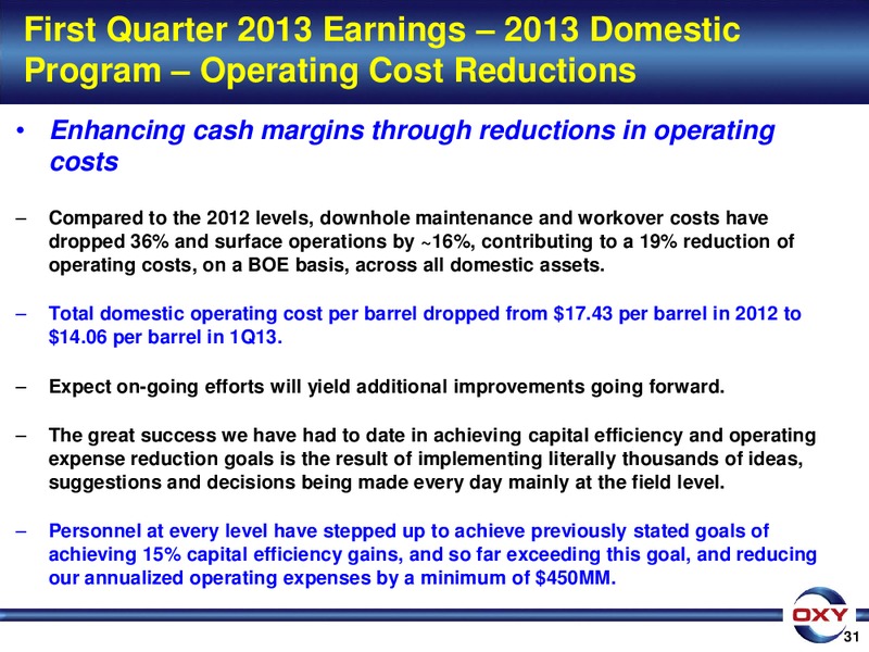 1Q 2013 Earnings Conference – Occidental Petroleum Corp – slide 31