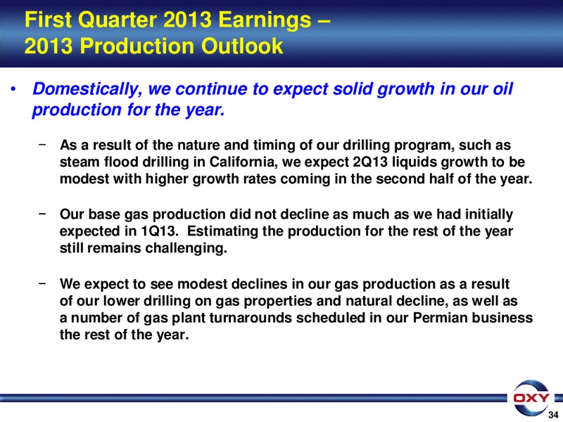1Q 2013 Earnings Conference – Occidental Petroleum Corp – slide 34