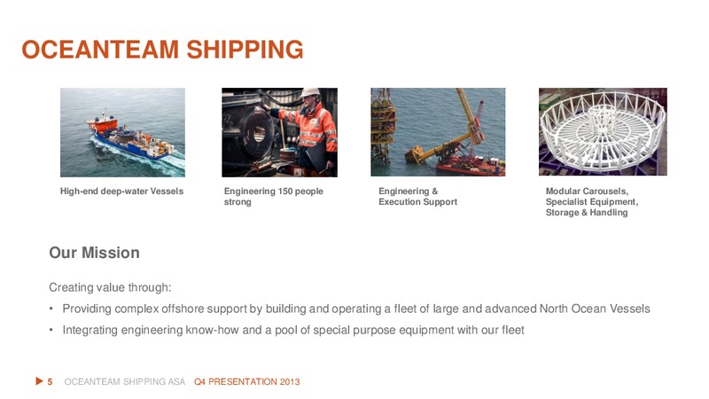 Q4 2013 RESULT – Oceanteam Shipping Asa – slide 5