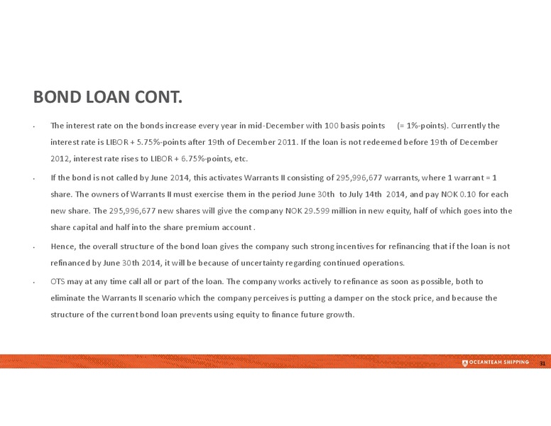 Q1 2012 EARNINGS CALL – Oceanteam Shipping Asa – slide 31
