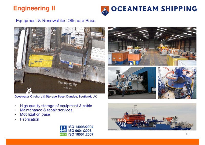 PARETO SECURITIES OIL AND OFFSHORE CONFERENCE – Oceanteam Shipping Asa – slide 10