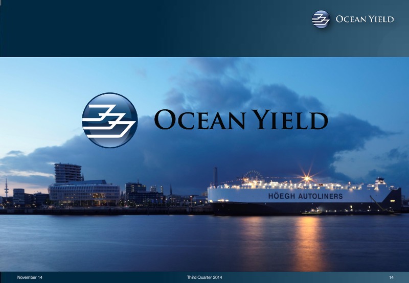 Q3 2014 EARNINGS CALL – Ocean Yield – slide 14