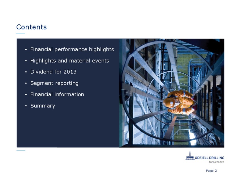 Q4 2013 AND PRELIMINARY RESULTS – Odfjell Drilling – slide 2
