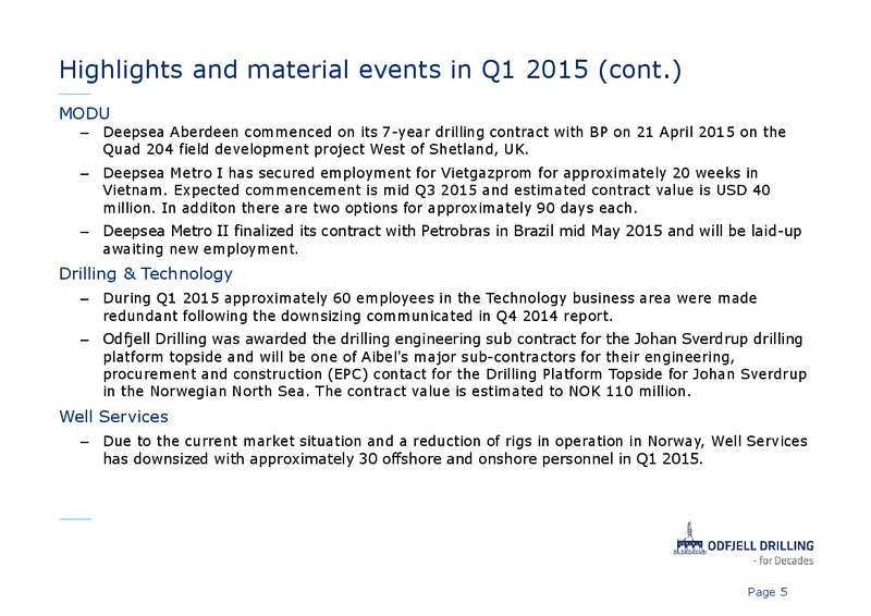 Q1 2015 EARNINGS CALL – Odfjell Drilling – slide 5