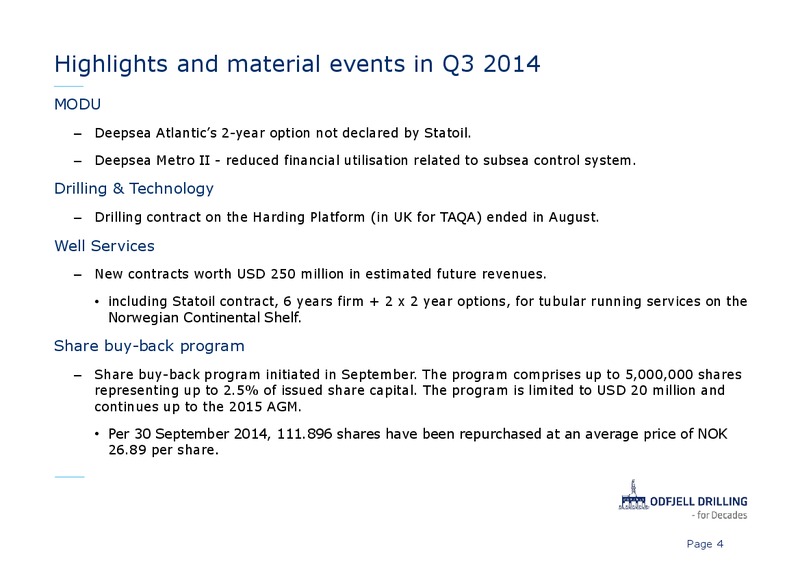 Q3 2014 RESULT – Odfjell Drilling – slide 4