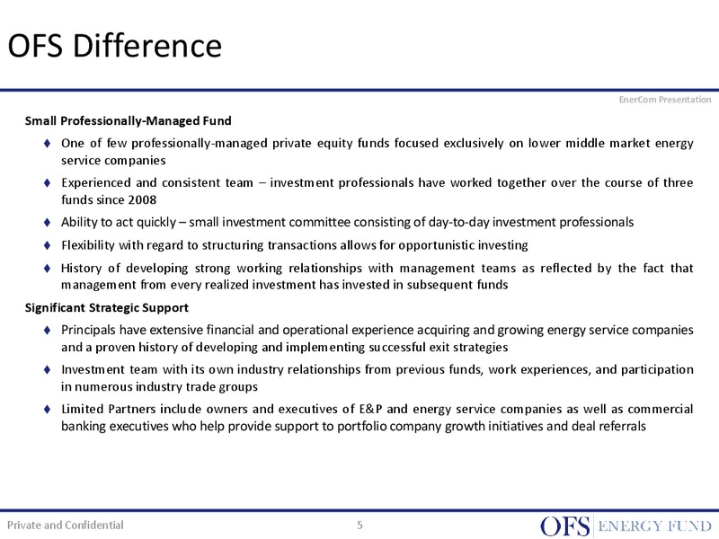 The Enercom Oil and Gas Conference – OFS Energy Fund – slide 5
