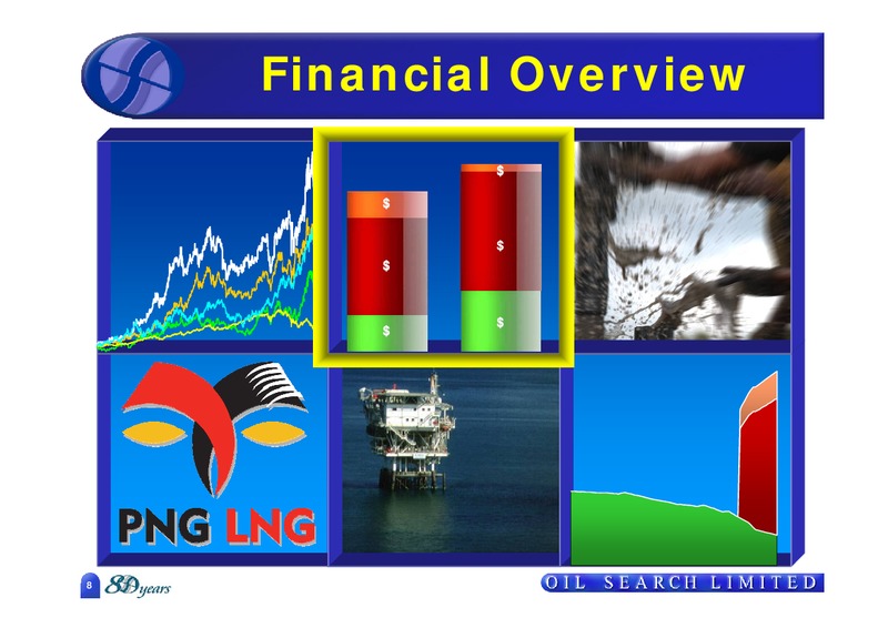 2008 FULL YEAR RESULTS – Oil Search Limited – slide 8