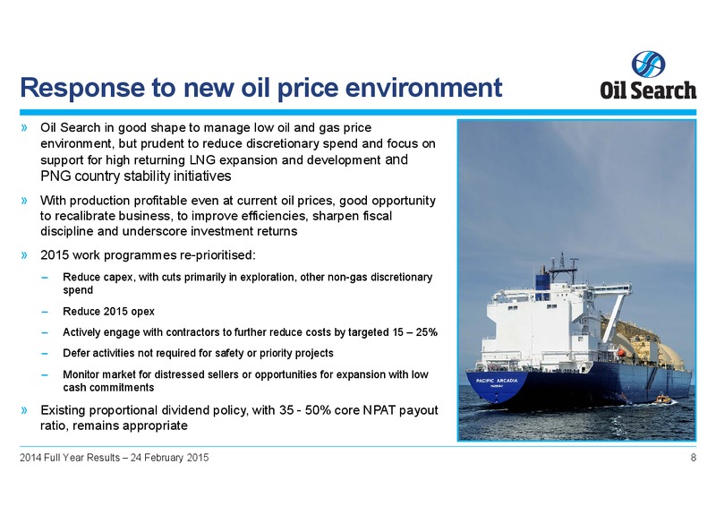 2014 FULL YEAR RESULTS – Oil Search Limited – slide 7