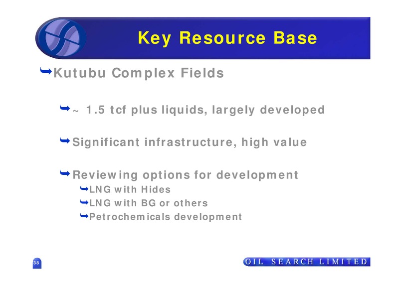 2006 FULL YEAR RESULTS – Oil Search Limited – slide 38