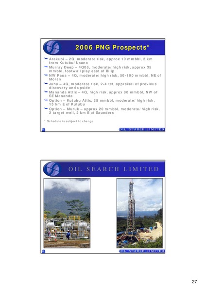 2005 FULL YEAR RESULTS – Oil Search Limited – slide 27
