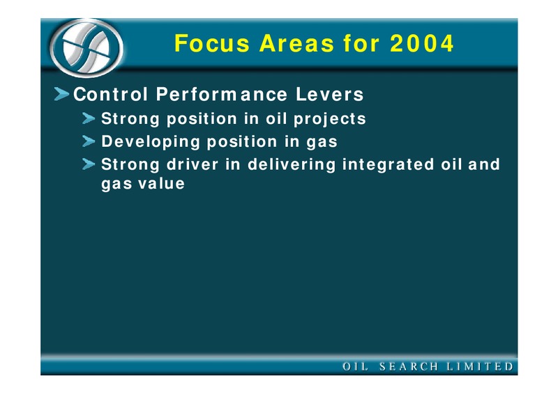 2003 FULL YEAR RESULTS – Oil Search Limited – slide 58