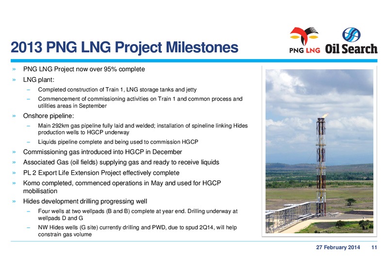 2013 FULL YEAR RESULTS SUMMARY AND ACQUISITION – Oil Search Limited – slide 11