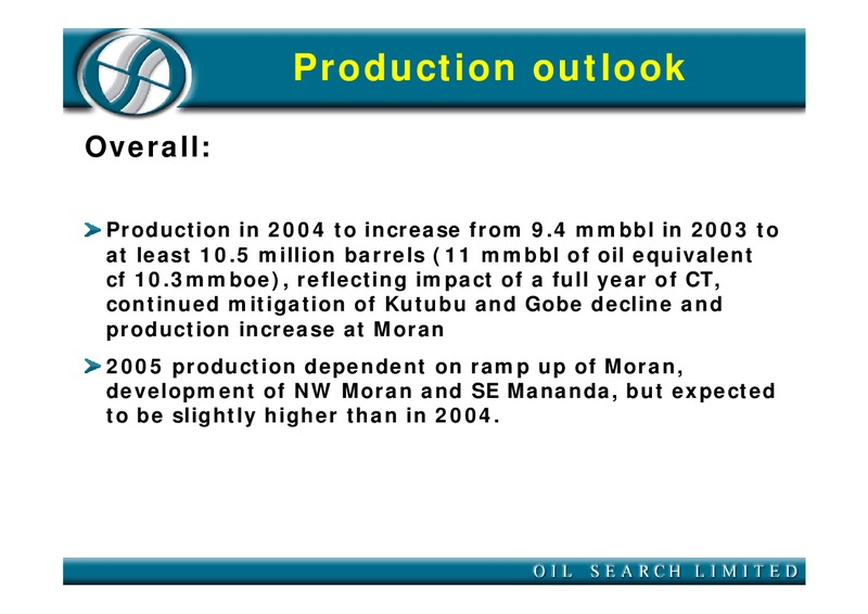 MARCH 2004 INVESTOR PRESENTATION – Oil Search Limited – slide 24