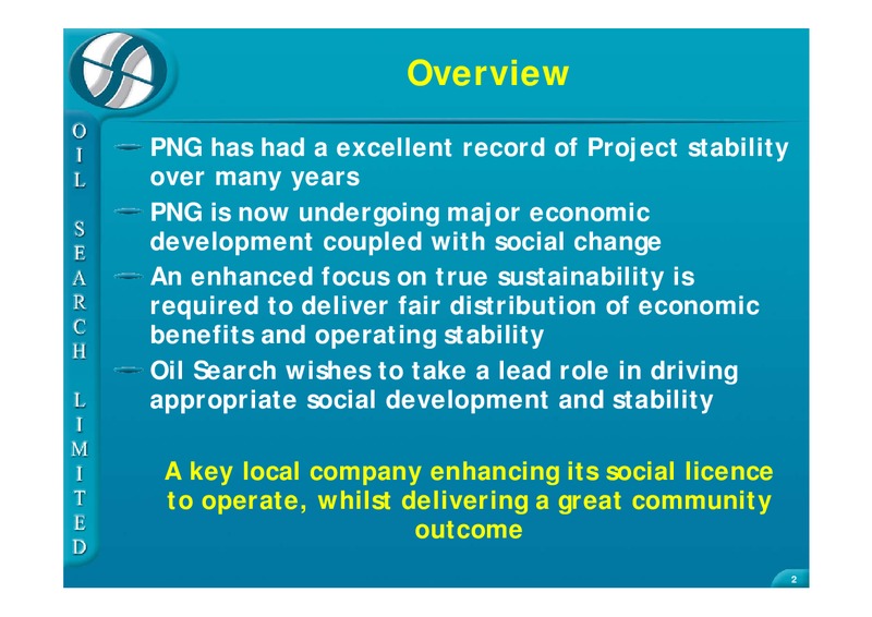 MARCH 2011 CORPORATE PRESENTATION – Oil Search Limited – slide 2