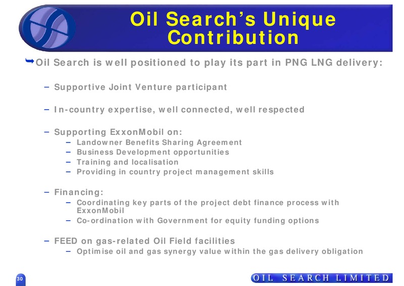 STRATEGIC REVIEW THE WAY FORWARD – Oil Search Limited – slide 30