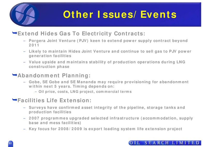 STRATEGIC REVIEW THE WAY FORWARD – Oil Search Limited – slide 52