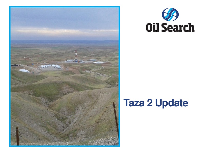 MARCH 2014 KURDISTAN REGION OVERVIEW – Oil Search Limited – slide 28