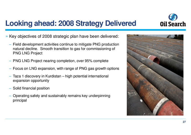 GOLDMAN SACHS AUSTRALASIAN INVESTMENT FORUM – Oil Search Limited – slide 27